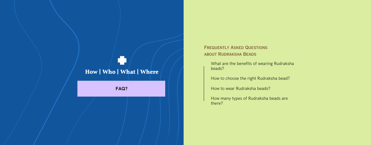 Frequently Asked Questions about Rudraksha Beads