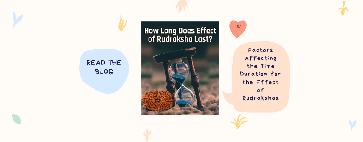 How Long Does it Take for Rudrakshas to Take Effect