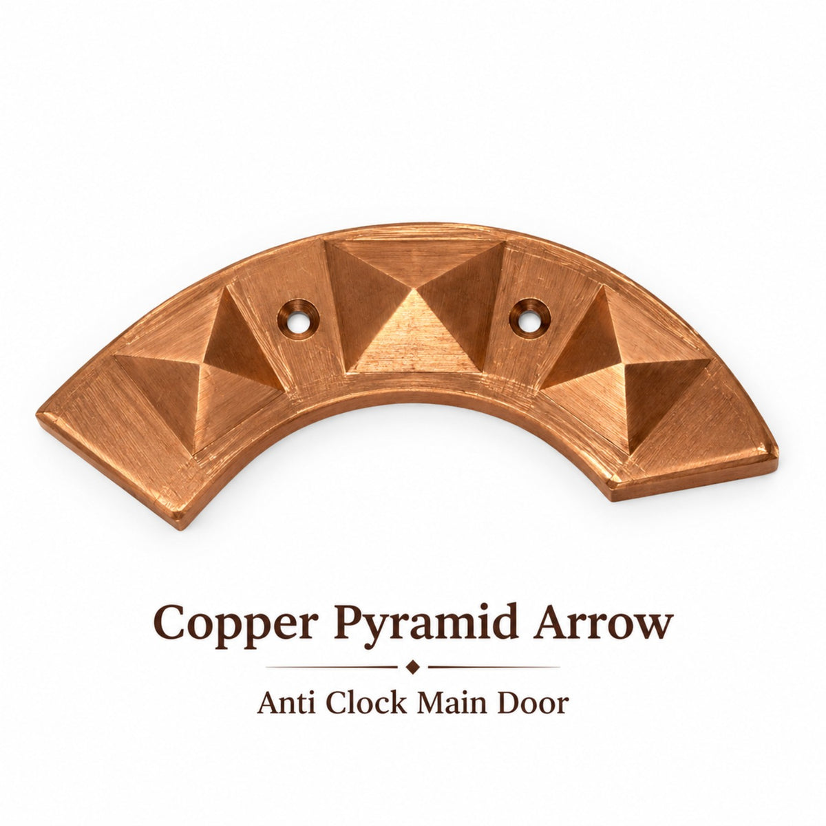 Copper Pyramid Arrow Vastu Remedies for Anti Clock Main Door, Entrance, Staircase & Anti Clock Factory Production Process in India, US, UK, Australia, Europe